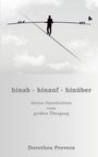 Dorothea Provera: hinab - hinauf - hinüber, Buch
