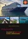 Stefan Stadtherr Wolter: Fabelhafte Kreuzfahrt mit Mein Schiff, Buch
