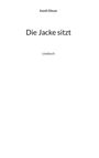 Xandi Gfeuer: Die Jacke sitzt, Buch