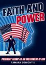 Der Titel "Faith and Power" in großen Buchstaben. Silhouette einer Figur mit US-Flagge vor Hochhäusern und Strahlenhintergrund.