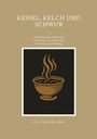Alaric Vaelior: Kessel, Kelch und Schwur, Buch