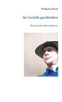 Wolfgang Wurm: Ins Gesicht geschrieben, Buch