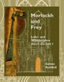 Sabine Rothfuß: Morlockh und Frey, Buch