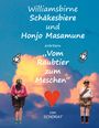 Wolfgang Schorat: Williamsbirne Schäkesbiere und Honjo Masamune erörtern Vom Raubtier zum Meschen, Buch