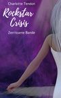 Charlotte Tendon: Rockstar Crisis, Buch