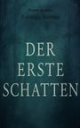 Timmy Stadler: Der erste Schatten, Buch