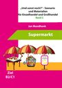 Jan Mundhenk: "Und sonst noch?" - Szenario für Einzelhandel und Tipps zur Kursplanung, Buch
