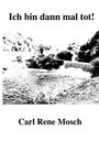 : Ich bin dann mal tot!, Buch