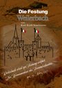 Kurt Koch: Die Festung Weilerbach, Buch