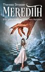 Theresa Strasser: Meredith, Buch