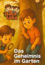 Maximilian Beck: Luca und Luna - Das Geheimnis im Garten, Buch