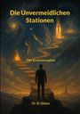 Dimitrios Siskos: Die Unvermeidlichen Stationen, Buch