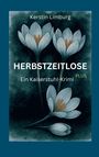 Kerstin Limburg: Herbstzeitlose, Buch