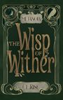 Ce. Rise: Metanoia: The Wisp of Wither, Buch