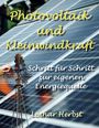 Lothar Herbst: Photovoltaik und Kleinwindkraft, Buch
