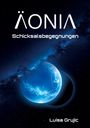 Luisa Grujic: Äonia, Buch
