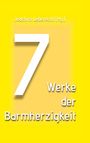 : 7 Werke der Barmherzigkeit, Buch