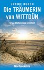 Ulrike Busch: Die Träumerin von Wittdün, Buch