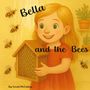 Sarah McCaskey: Bella and the Bees, Buch