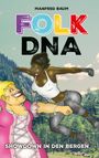 Manfred Baum: Folk DNA, Buch