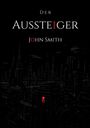 „Der Aussteiger“, John Smith. Illustration einer futuristischen Stadt bei Nacht. Rotes Fenster mit Silhouette.