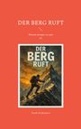 Frank Kralemann: Der Berg ruft, Buch