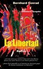 Bernhard Conrad: La Libertad, Buch