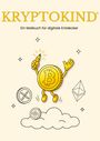 Nina Brun: Kryptokind, Buch