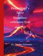 Thomas Hobmaier: Deutschland's Justiz hinterlässt verbrannte Erde und Tod Teil 2, Buch