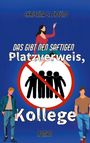 Christina S. Freund: Das gibt nen saftigen Platzverweis, Kollege, Buch