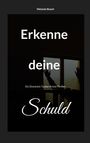Melanie Busch: Erkenne deine Schuld, Buch