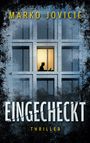 Marko Jovicic: Eingecheckt, Buch