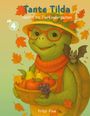 Fritzi Fine: Tante Tilda, Buch