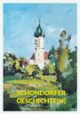 Peter Wittmaack: Schondorfer Geschichte(n), Buch