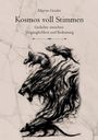 Martin Geisler: Kosmos voll Stimmen, Buch