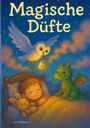 Eva Ottinger: Magische Düfte, Buch
