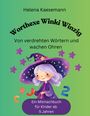 Helena Kaesemann: Worthexe Winki Winzig, Buch