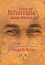 Tom A. Hawks: Wenn der Schamane deinen Namen ruft, Buch