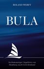 Roland Werft: Bula, Buch