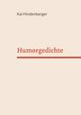 Kai Hindenberger: Humorgedichte, Buch