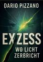 Dario Pizzano: eXzess, Buch
