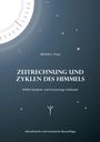 Michael J. Franz: Zeitrechnung und Zyklen des Himmels, Buch