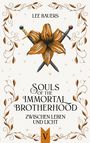 Lee Bauers: Souls of the Immortal Brotherhood V, Buch