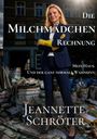 „Die Milchmädchenrechnung. Mein Haus. Und der ganz normale Wahnsinn. Jeannette Schröter.“ Frau in Anzug, Bauhelme, Geld.