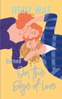 Hedy Mae: Burned - On the Edge of Love, Buch