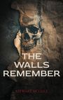 "The Walls Remember" und "Stewart McCole". Illustration: Ein zerknittertes Papier mit einem gezeichneten Totenschädel.