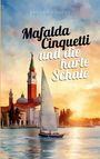 Bastian Richter: Mafalda Cinquetti und die harte Schale, Buch