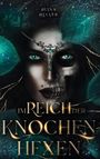 Alina Heller: Im Reich der Knochenhexen, Buch