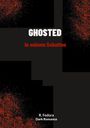 R. Fedora: Ghosted- In seinem Schatten, Buch