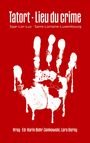: Tatort lieu du crime, Buch